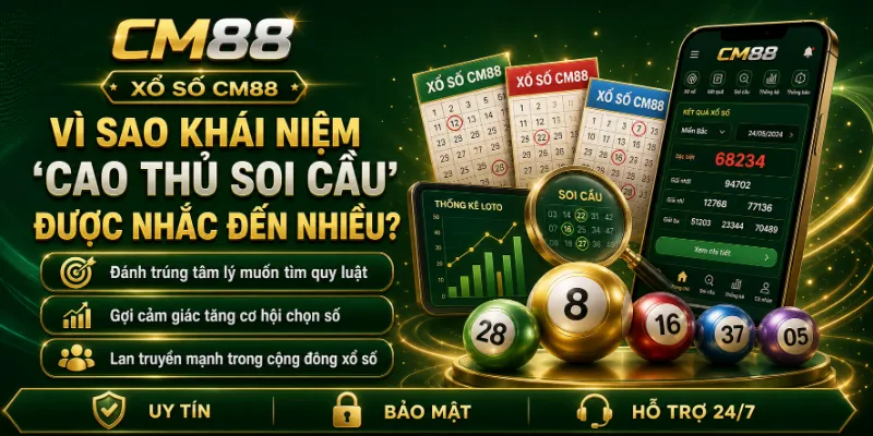 Vì sao khái niệm “cao thủ soi cầu” được nhắc đến nhiều?